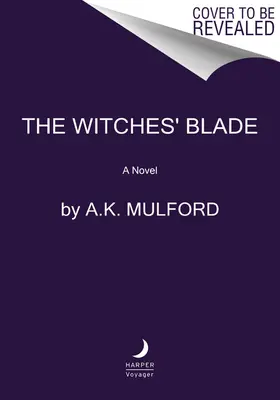 A boszorkányok pengéje - The Witches' Blade