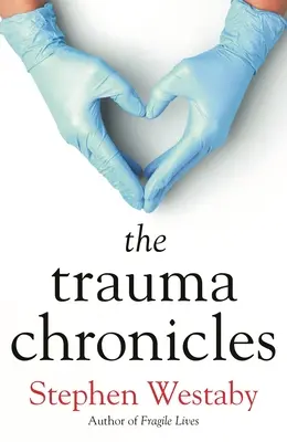 A traumakrónikák - The Trauma Chronicles