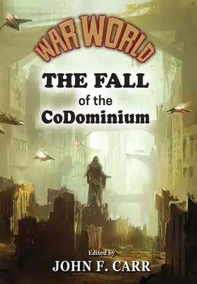 Háborús világ: A CoDominium bukása - War World: The Fall of the CoDominium