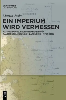 Ein Imperium wird vermessen