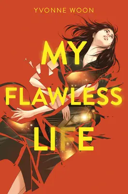 Hibátlan életem - My Flawless Life