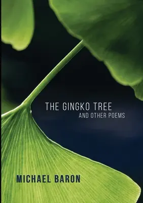 A Gingko-fa és más versek - The Gingko Tree and Other Poems