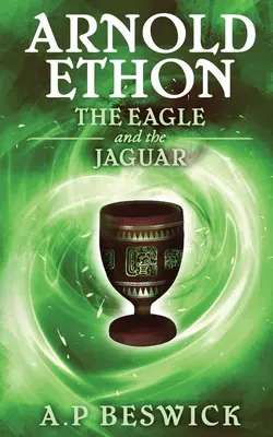 Arnold Ethon A sas és a jaguár - Arnold Ethon The Eagle And The Jaguar