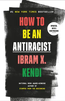 Hogyan legyünk antirasszisták? - How to Be an Antiracist