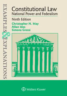 Példák és magyarázatok az alkotmányjoghoz: Nemzeti hatalom és föderalizmus - Examples & Explanations for Constitutional Law: National Power and Federalism