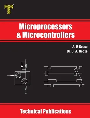 Mikroprocesszorok és mikrokontrollerek: 8085 és 8051 architektúra, programozás és kapcsolódás - Microprocessors and Microcontrollers: 8085 and 8051 Architecture, Programming and Interfacing