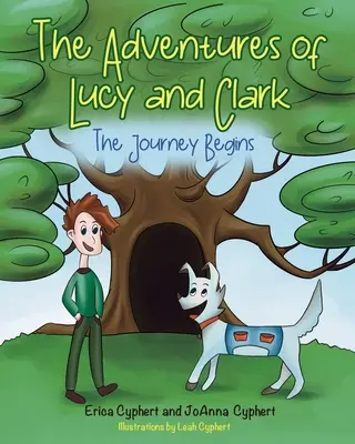 Lucy és Clark kalandjai: Az utazás elkezdődik - The Adventures of Lucy and Clark: The Journey Begins