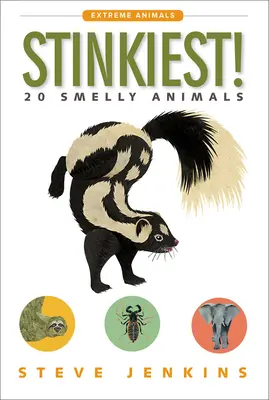 A legbüdösebbek!: 20 büdös állat - Stinkiest!: 20 Smelly Animals