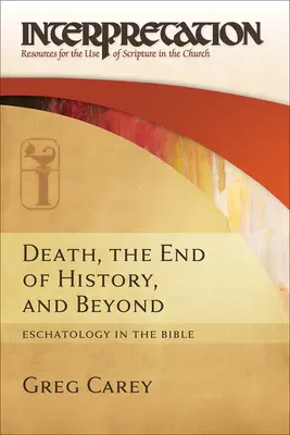 A halál, a történelem vége és azon túl: Eszkatológia a Bibliában - Death, the End of History, and Beyond: Eschatology in the Bible