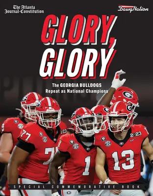 Dicsőség, dicsőség: A Georgia Bulldogs ismét országos bajnokok lettek - Glory, Glory: The Georgia Bulldogs Repeat as National Champions