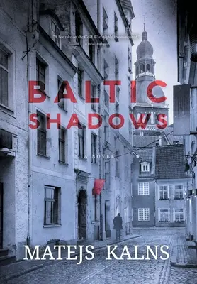 Balti árnyékok - Baltic Shadows