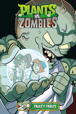 Növények a zombik ellen 20. kötet: Hibás mesék - Plants vs. Zombies Volume 20: Faulty Fables