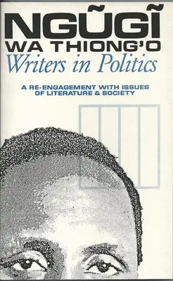 Írók a politikában: Az irodalom és a társadalom kérdéseivel való újbóli foglalkozás - Writers in Politics: A Re-Engagement with Issues of Literature and Society