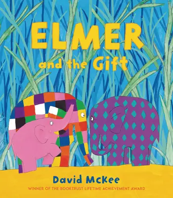 Elmer és az ajándék - Elmer and the Gift