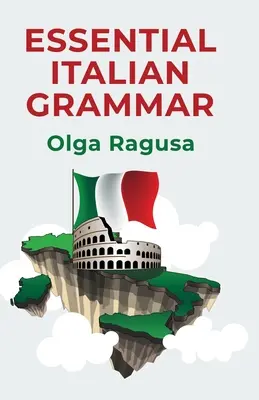 Alapvető olasz nyelvtan - Essential Italian Grammar