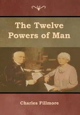 Az ember tizenkét hatalma - The Twelve Powers of Man