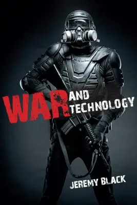 Háború és technológia - War and Technology