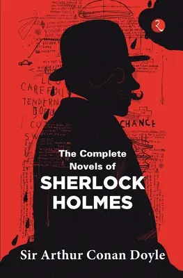 Sherlock Holmes összes regénye - The Complete Novels of Sherlock Holmes