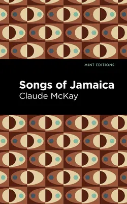 Jamaica dalai: Nagyméretű kiadás - Songs of Jamaica: Large Print Edition