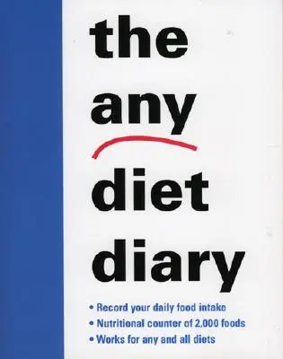 A Bármilyen diéta naplója: Számolj a sikerhez vezető úton - The Any Diet Diary: Count Your Way to Success