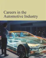 Karrier az autóiparban: Print Purchase Includes Free Online Access - Careers in the Automobile Industry: Print Purchase Includes Free Online Access