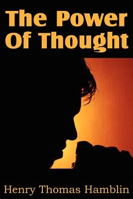 A gondolat ereje - The Power Of Thought