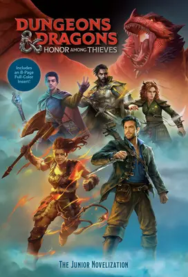 Dungeons & Dragons: Honor Among Thieves: The Junior Novelization (Dungeons & Dragons: Honor Among Thieves)