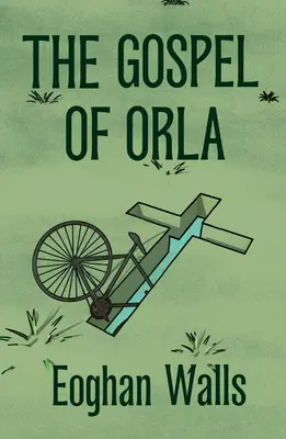 Az Orla evangéliuma - The Gospel of Orla