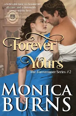 Forever Yours (The Forevermore Series 2. könyv) - Forever Yours (The Forevermore Series Book 2)