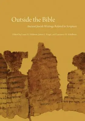 A Biblián kívül, 3 kötetes sorozat: A Szentíráshoz kapcsolódó ókori zsidó írások - Outside the Bible, 3-Volume Set: Ancient Jewish Writings Related to Scripture