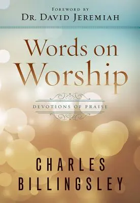 Words on Worship: Dicsőítő áhítatok - Words on Worship: Devotions of Praise