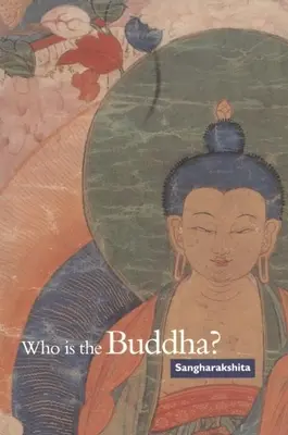 Ki a Buddha? - Who Is the Buddha?