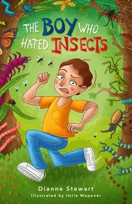 A fiú, aki utálta a rovarokat - The Boy Who Hated Insects