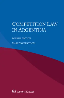 Versenyjog Argentínában - Competition Law in Argentina