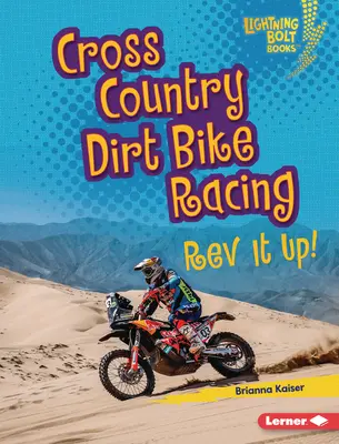 Cross Country Dirt Bike Racing: REV It Up!