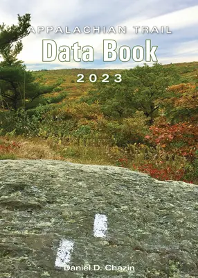 Appalache Trail Data Book 2023 - Appalachian Trail Data Book 2023