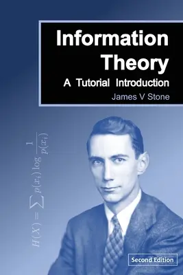 Információelmélet: A Tutorial Introduction - Information Theory: A Tutorial Introduction