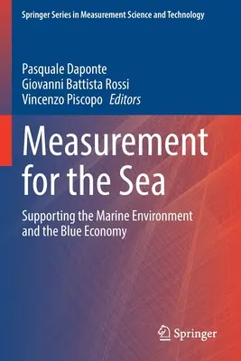 Mérés a tengerért: A tengeri környezet és a kék gazdaság támogatása - Measurement for the Sea: Supporting the Marine Environment and the Blue Economy