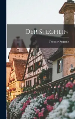 A Stechlin - Der Stechlin