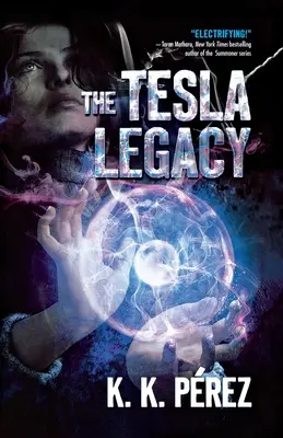 A Tesla-örökség - The Tesla Legacy