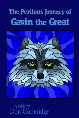 The Perilous Journey of Gavin the Great (A Nagy Gavin veszélyes utazása) - The Perilous Journey of Gavin the Great