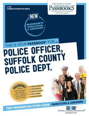 Rendőrségi tiszt, Suffolk Megyei Rendőrség (SCPD) (C-1741): (C-1717): Passbooks Study Guide (Útlevélkönyvek tanulmányi útmutatója) - Police Officer, Suffolk County Police Dept. (SCPD) (C-1741): Passbooks Study Guide