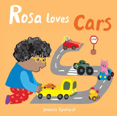 Rosa szereti az autókat - Rosa Loves Cars