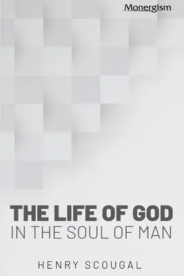 Isten élete az ember lelkében - The Life of God in the Soul of Man