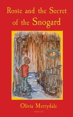 Rosie és a snogard titka - Rosie and the Secret of the Snogard