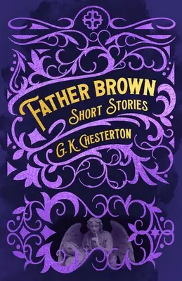 Barna atya rövid történetek - Father Brown Short Stories