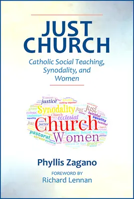 Igaz Egyház: Az egyház és az egyházak: Ikonok: Az egyház és az egyházak: Katolikus társadalmi tanítás, szinodalitás és a nők - Just Church: Catholic Social Teaching, Synodality, and Women