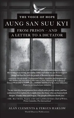 A remény hangja: Aung Szan Szú Dzsí a börtönből - és egy levél egy diktátornak - The Voice of Hope: Aung San Suu Kyi from Prison - and A Letter To A Dictator