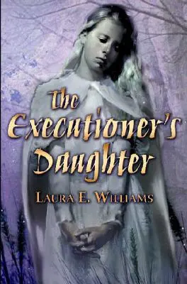 A hóhér lánya - The Executioner's Daughter