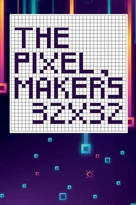 A pixeljáték 32X32 - The pixel game's 32X32